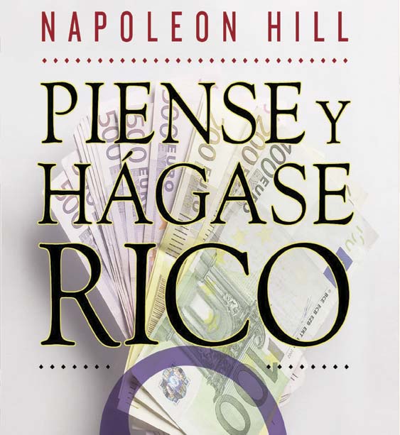 Libro Napoleon Hill Piense y Hágase rico